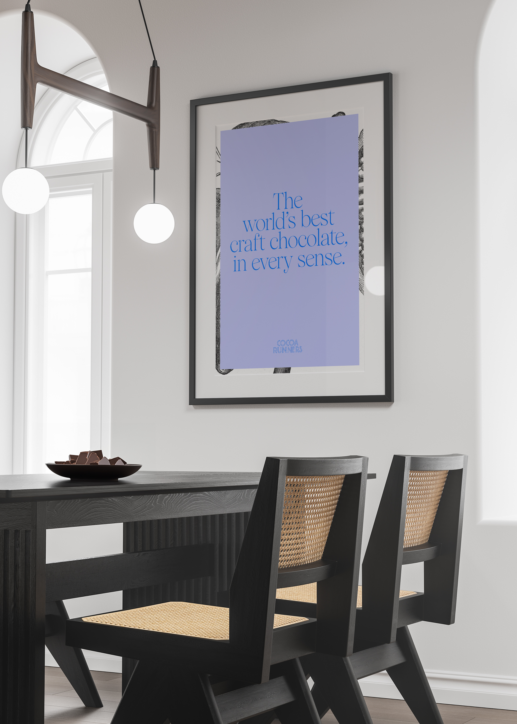 'The best craft chocolate, in every sense' poster in a modern dining room.