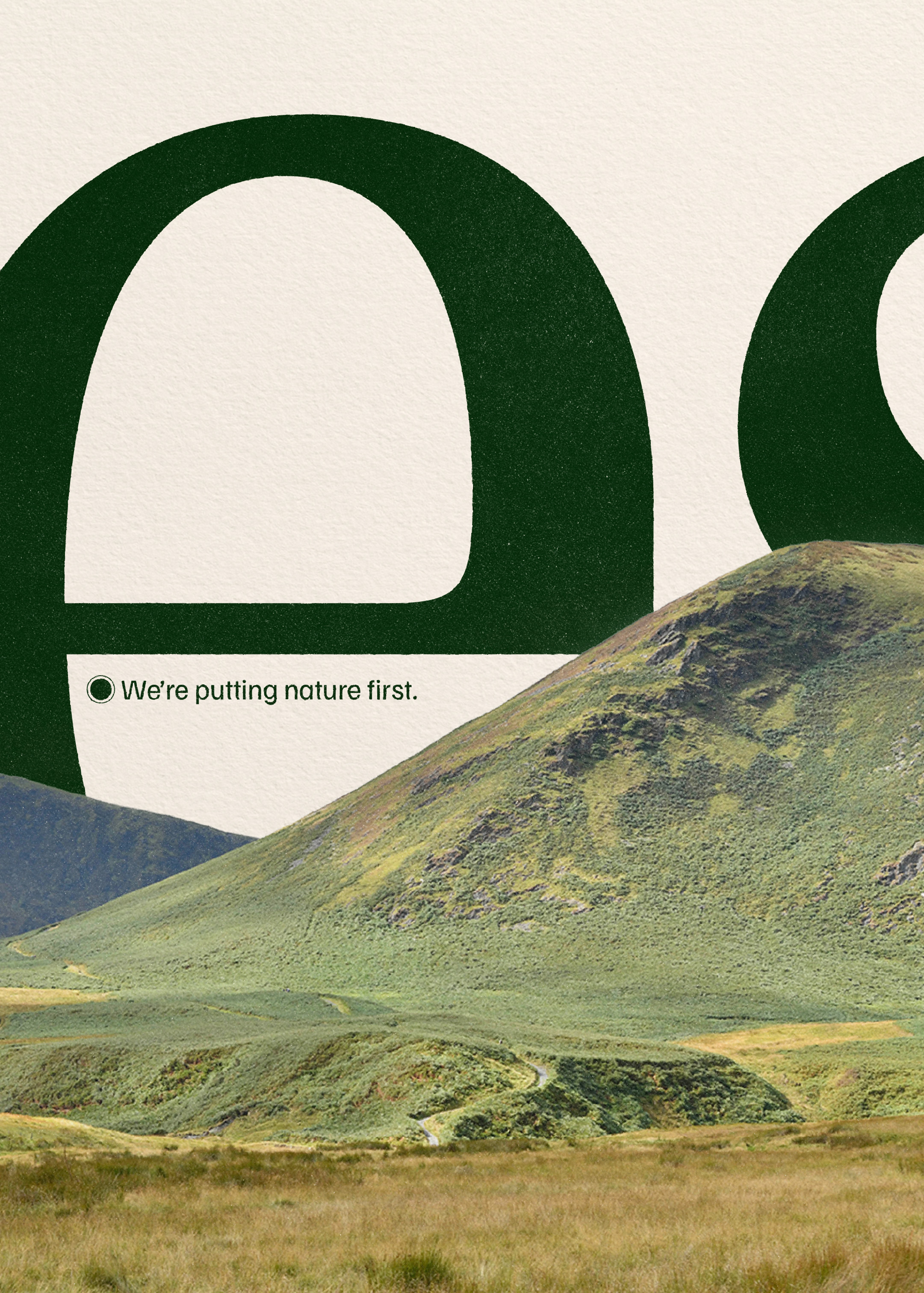 We're putting nature first.