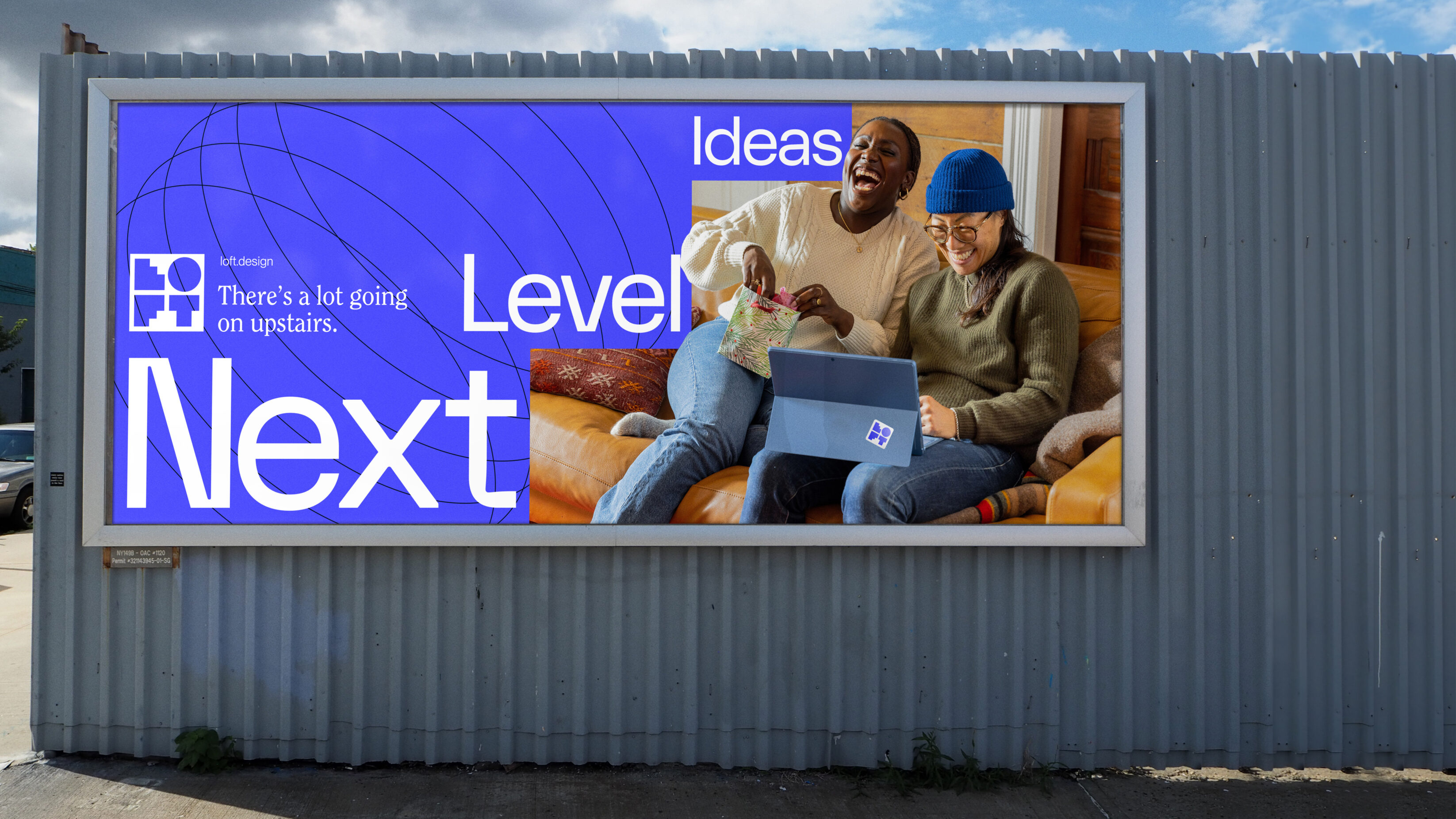 A billboard conceptualisation. It's split in two by Loft's characteristic building steps. One side reads 'Next Level Ideas' with each word on a higher step. On the right, two women are laughing together.