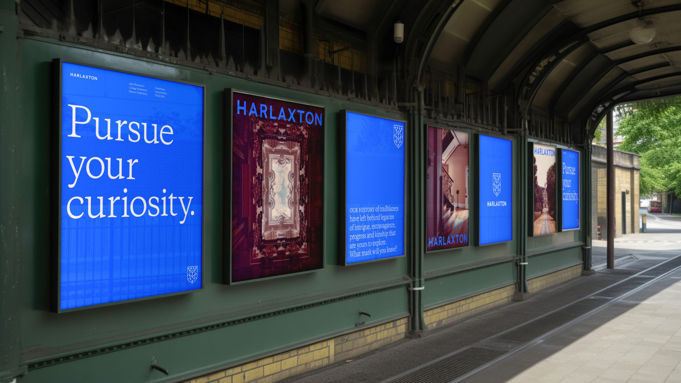 Seven posters at a train station , promoting the College using a mixture of imagery and brand messaging.